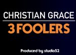 Christian Grace - 3 Foolers